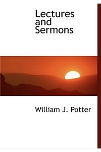 Lectures and Sermons