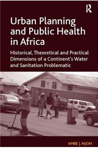 Urban Planning and Public Health in Africa