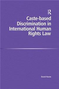 Caste-Based Discrimination in International Human Rights Law