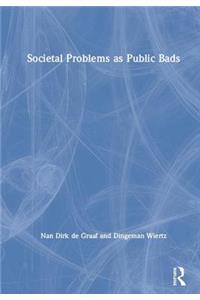 Societal Problems as Public Bads