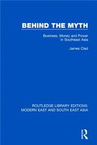 Behind the Myth (Rle Modern East and South East Asia)