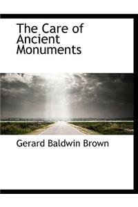 The Care of Ancient Monuments
