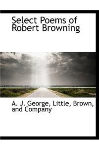 Select Poems of Robert Browning