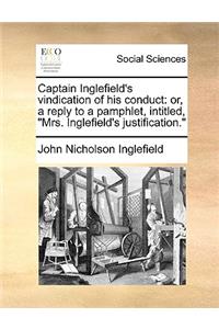 Captain Inglefield's Vindication of His Conduct
