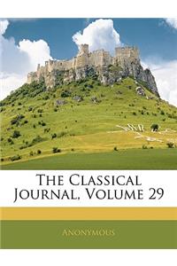 The Classical Journal, Volume 29