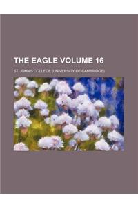 The Eagle Volume 16
