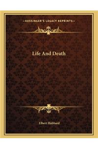 Life and Death