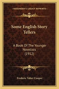 Some English Story Tellers