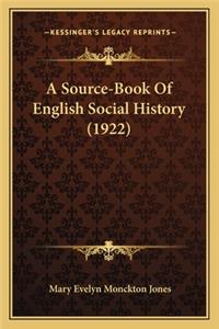 A Source-Book Of English Social History (1922)