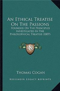 Ethical Treatise on the Passions