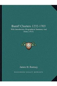 Bamff Charters 1232-1703
