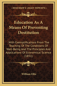 Education as a Means of Preventing Destitution