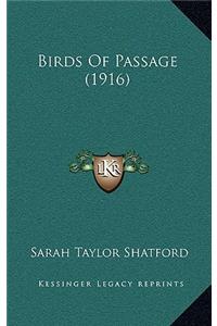 Birds of Passage (1916)