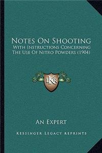 Notes On Shooting