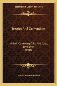 Treaties And Conventions