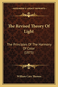 Revised Theory Of Light