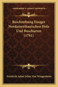 Beschreibung Einiger Nordamerikanischen Holz Und Buscharten (1781)