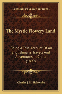 Mystic Flowery Land