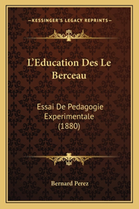 L'Education Des Le Berceau