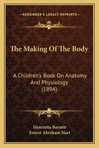 Making Of The Body
