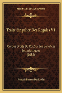 Traite Singulier Des Regales V1