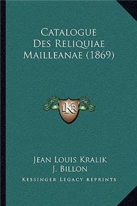 Catalogue Des Reliquiae Mailleanae (1869)