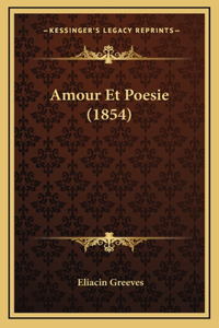 Amour Et Poesie (1854)