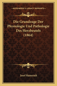 Grundzuge Der Physiologie Und Pathologie Des Herzbeutels (1864)