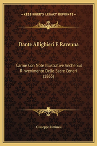 Dante Allighieri E Ravenna