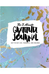 The 5 Minute Gratitude Journal