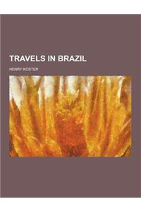 Travels in Brazil