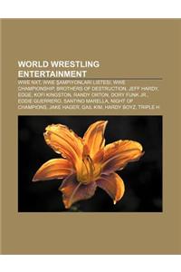 World Wrestling Entertainment: Wwe Nxt, Wwe Ampiyonlar Listesi, Wwe Championship, Brothers of Destruction, Jeff Hardy, Edge, Kofi Kingston