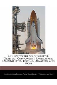 A Guide to the Space Shuttle