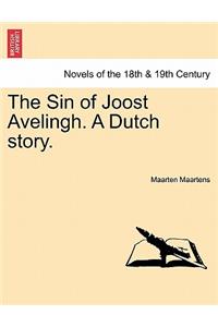The Sin of Joost Avelingh. a Dutch Story.