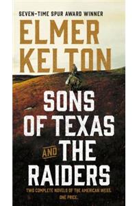 Sons of Texas and the Raiders: Sons of Texas