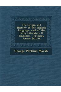 The Origin and History of the English Language