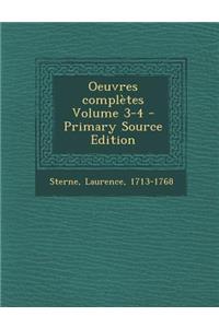 Oeuvres Completes Volume 3-4