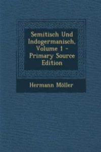 Semitisch Und Indogermanisch, Volume 1