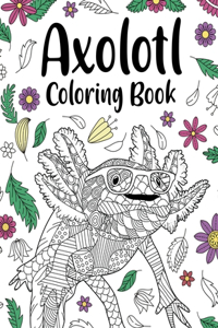 Axolotl Coloring Book