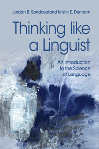 Thinking like a Linguist