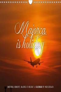 Emotional Moments: Majorca is Holiday. / UK-Version 2017