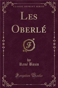 Les Oberle (Classic Reprint)