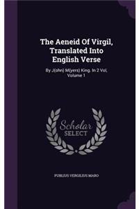 The Aeneid of Virgil, Translated Into English Verse