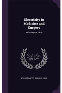 Electricity in Medicine and Surgery