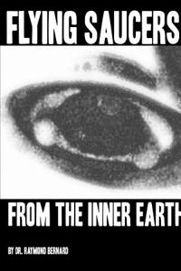 Flying Saucers from the Inner Earth