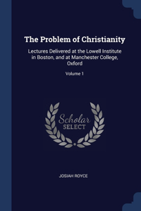 The Problem of Christianity