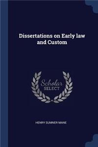 Dissertations on Early law and Custom