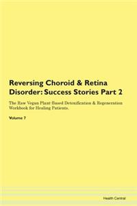 Reversing Choroid & Retina Disorder: Suc