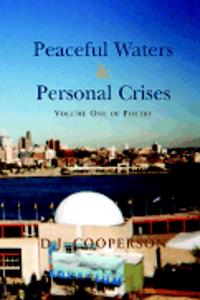 Peaceful Waters & Personal Crises