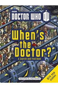 Doctor Who: When's the Doctor?